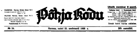 Фрагмент первого листа газеты "Põhja Kodu" от 25 февраля 1938 года.